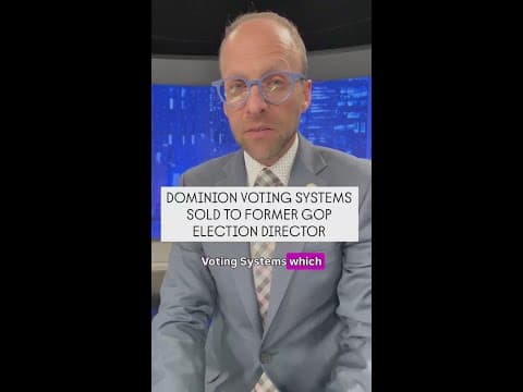 Dominion Voting Systems sold to former Republican election director