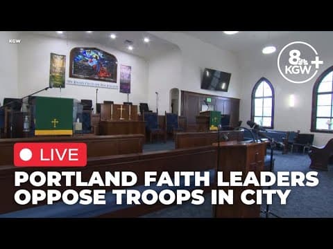 LIVE: Portland faith leaders speak out against federal troop deployment