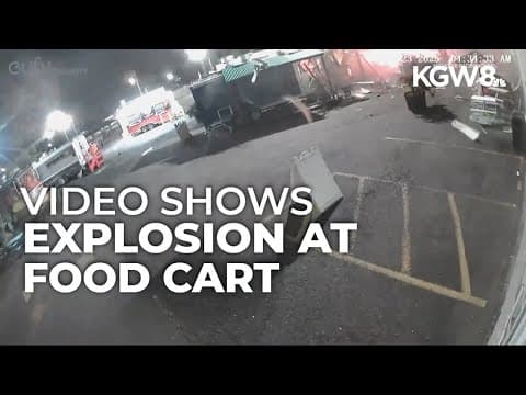 Video captures moments leading to Southeast Portland food cart pod explosion