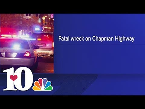 Lanes closed on Chapman Highway due to fatal crash
