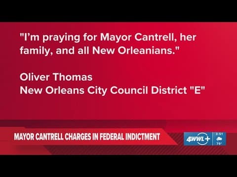 New Orleans City Council members react to Mayor Cantrell's indictment