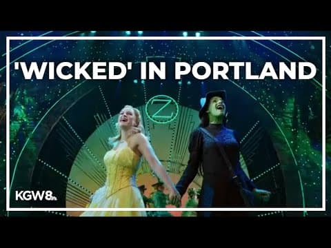 Broadway musical 'Wicked' returns to Portland