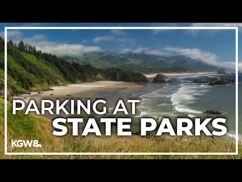 Parking fees for Oregon state parks to increase