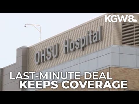 UnitedHealthcare, OHSU reach multi-year agreement days before deadline