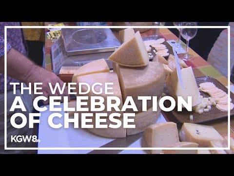 'The Wedge' celebrates artisan cheesemakers in Oregon and around the US