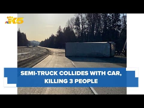 3 people killed, 2 injured after semi-truck collides with passenger vehicle
