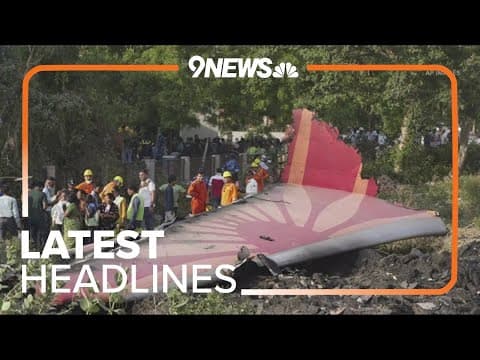 Latest headlines | At least 240 people killed in Air India crash, official says