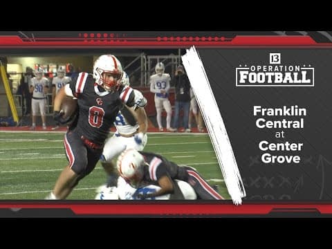 Operation Football | Center Grove 52 Franklin Central 14