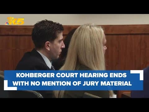 Court hearing for Bryan Kohberger ends with no mention of grand jury material