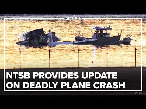 NTSB update on deadly plane crash in D.C. involving military helicopter | Jan. 30, 2025