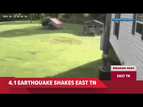Viewer submitted videos show impact of East Tennessee earthquake