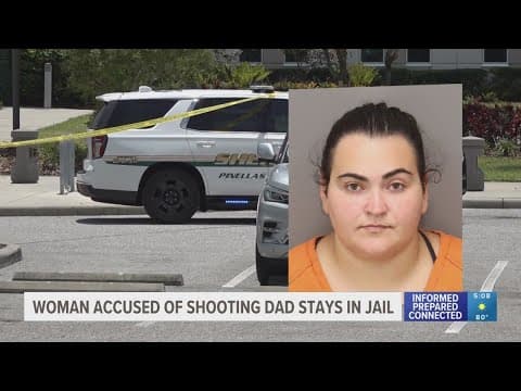 Woman accused of shooting father during custody exchange ordered to remain in jail
