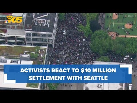 Activists react to City of Seattle settlement with 2020 protesters