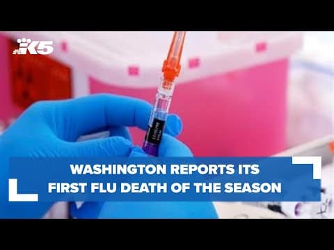 Washington state reports its first flu death of the season