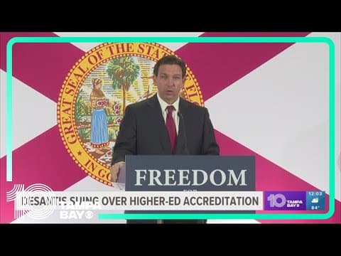 DeSantis suing over higher-education accreditation