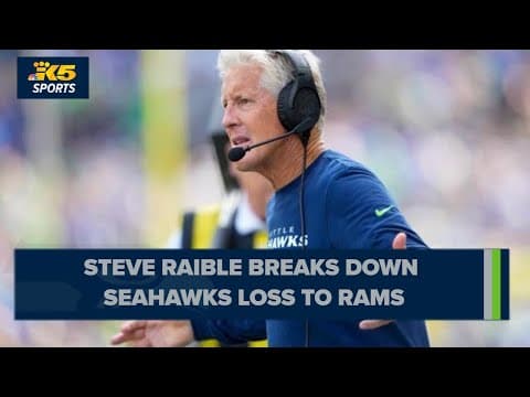 Steve Raible breaks down the Seahawks' 30-13 loss to Rams