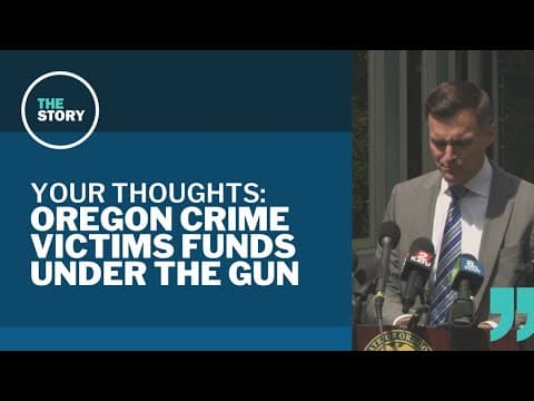 Trump administration threatens crime victims funding for Oregon | Your Thoughts