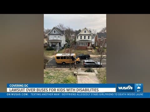 Lawsuit on school bus system for students with disabilities filed against the OSSE
