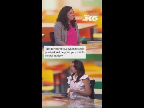 Back-to-school anxiety: Tips for parents