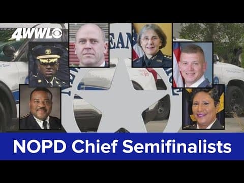 Here are the 6 semifinalists for NOPD Superintendent