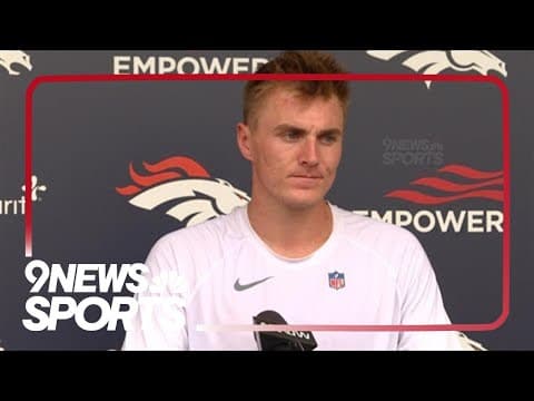 Bo Nix 'couldn't care less' about Broncos first depth chart