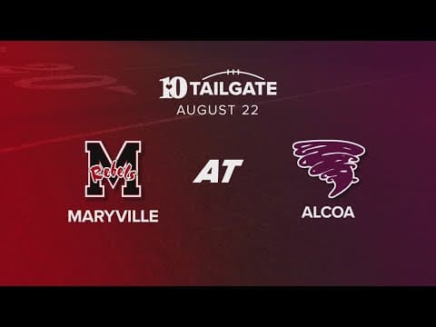10Tailgate: Maryville at Alcoa: Tackling Hunger