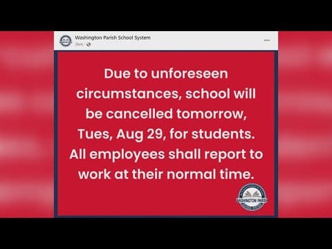 Washington Parish School System cancels classes for Tuesday, Aug. 29
