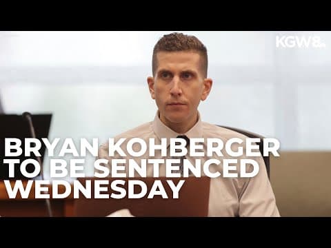 Bryan Kohberger to be sentenced Wednesday for murdering four University of Idaho students