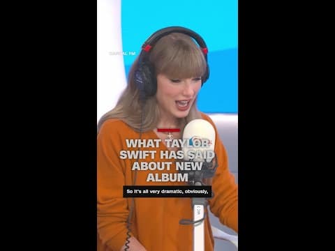 Here's what Taylor Swift has said about her new album