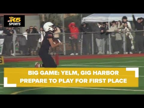 Yelm, Gig Harbor prepare to battle for first place in 3A South Sound Conference