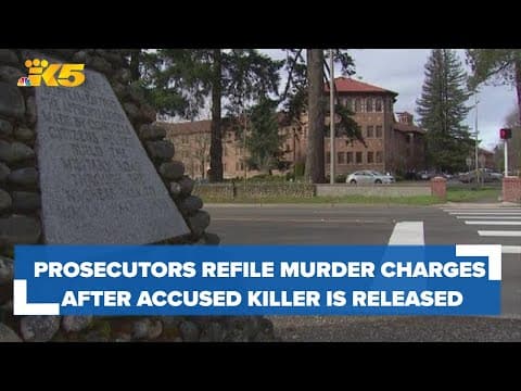 With accused killer released from Western State Hospital, prosecutors refile murder charges