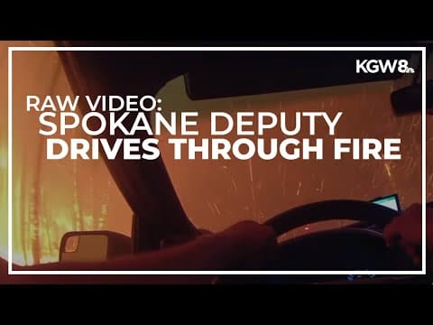 Bodycam footage shows Spokane County Sheriff's deputy driving through Oregon Road Fire | Raw video