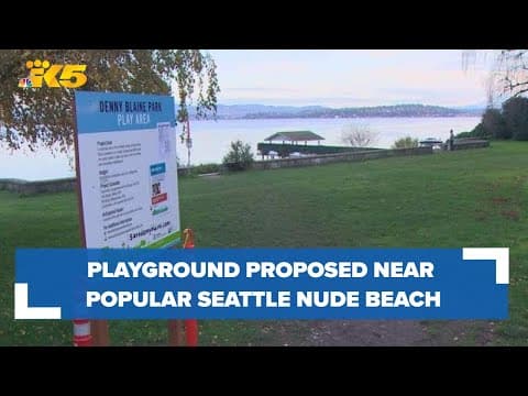 Seattle residents pushing back on proposed playground near popular clothing-optional beach