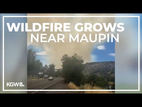 New wildfire springs up near Maupin in Wasco County