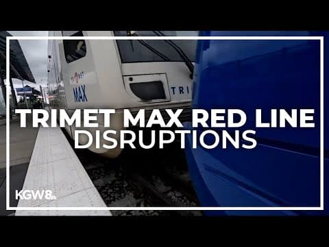 TriMet MAX red line to see disruptions starting Sunday