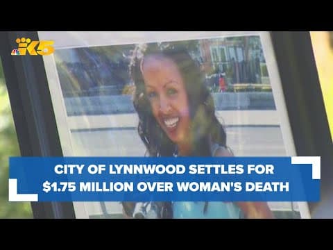 City of Lynnwood settles for $1.75 million over woman's death in jail custody