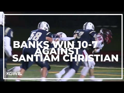 Banks stops Santiam Christian in 3A playoffs | Friday Night Football