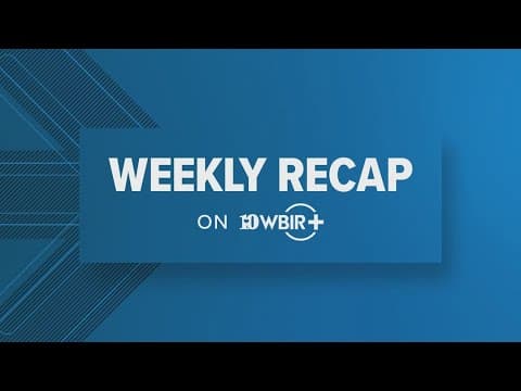 10News Weekly Recap