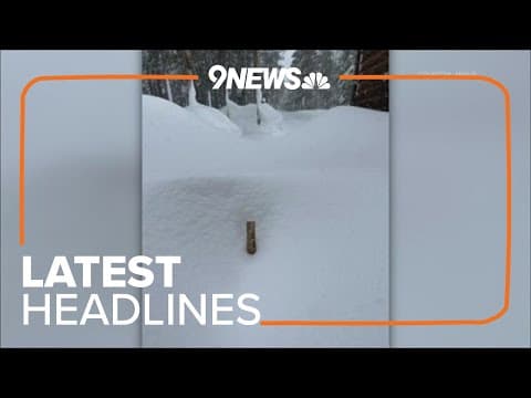 Extended headlines | March storm leaves feet of snow on parts of Colorado