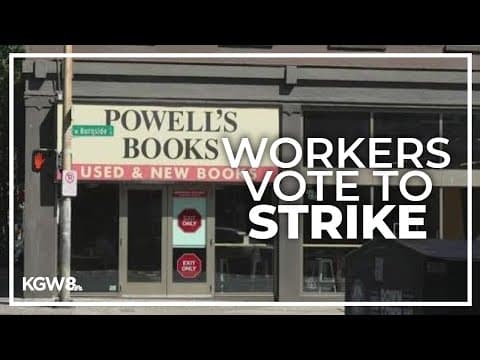 Workers at Powell’s Books vote to authorize strike