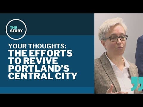 The outcomes thus far of Gov. Kotek's downtown Portland task force | Your Thoughts