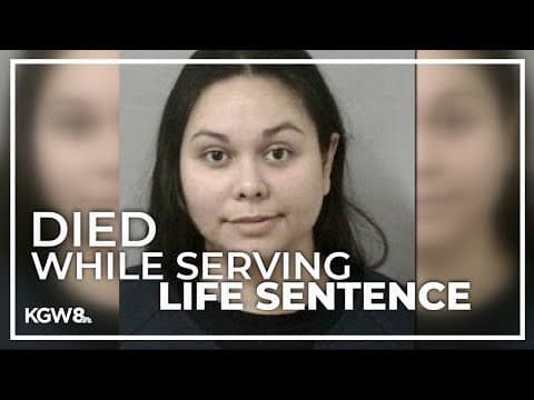 Tualatin woman dies while serving out life sentence at Coffee Creek Correctional Facility