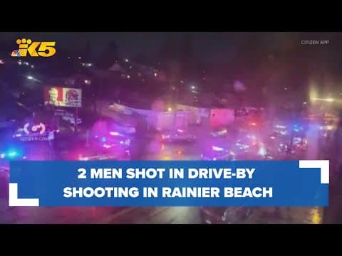 2 men shot in drive-by shooting in Seattle's Rainier Beach neighborhood