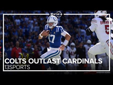 Colts hold on and take down Cardinals 31-27 | Postgame reaction | 13Sports