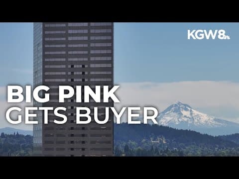 Automotive leader buys downtown Portland's 'Big Pink' in all-cash deal