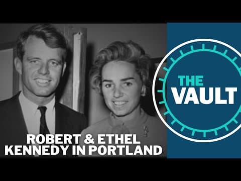 RFK and Ethel Kennedy visit Portland | KGW Vault