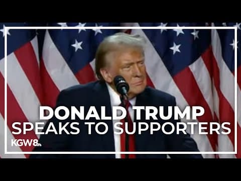 Donald Trump claims victory in election night speech to supporters