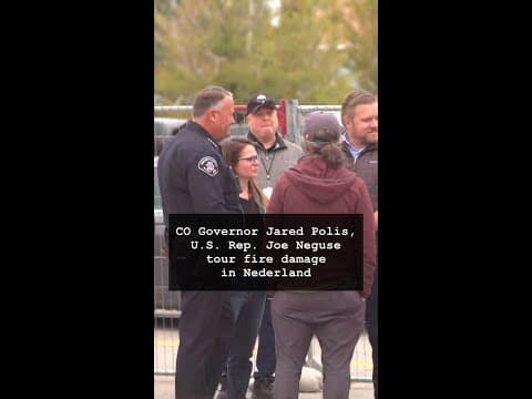Colorado Gov. Jared Polis, US Rep. Joe Neguse tour fire damage in Nederland