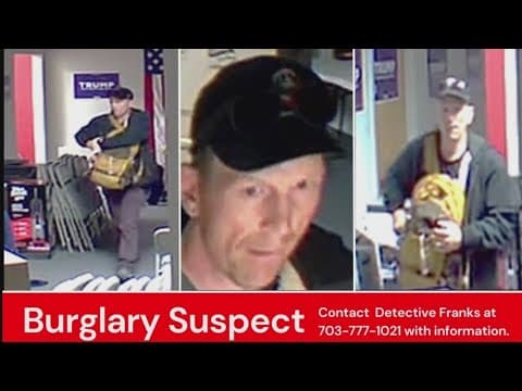 Loudoun Co Police search for man accused of burglarizing Trump campaign HQ
