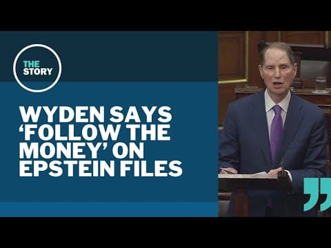 Sen. Wyden calls on Trump administration to investigate Epstein financial documents